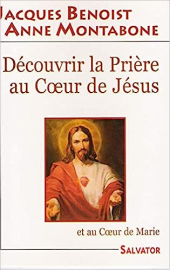 Découvrir la Prière au Coeur de Jésus et au Coeur de Marie